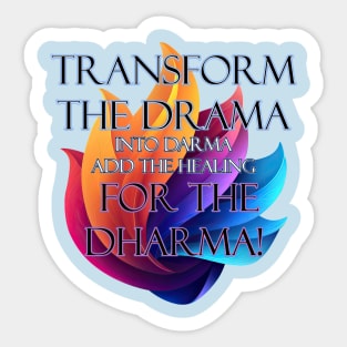 No Drama Just Dharma! Sticker